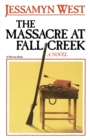 Image for The Massacre At Fall Creek