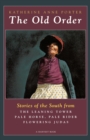 Image for The Old Order : Stories of the South