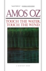 Image for Touch The Water, Touch The Wind