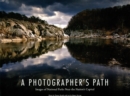 Image for Photographer&#39;s Path : Images of National Parks Near the Nation&#39;s Capital