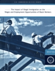 Image for Impact of Illegal Immigration on the Wages and Employment Opportunities of Black Workers 2010