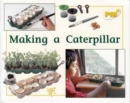 Image for Making a Caterpillar