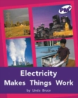 Image for Electricity Makes Things Work