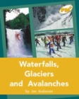 Waterfalls, Glaciers and Avalanches - Anderson, Jan