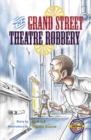 Image for Grand Street Theatre Robbery