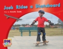 Image for Josh Rides a Skateboard