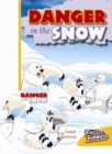 Image for Danger in the Snow