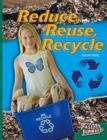 Image for Reduce, Reuse, Recycle