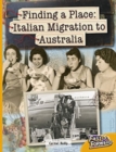 Image for Finding a Place: Italian Migration to Australia