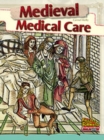 Image for Medieval Medical Care