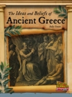 Image for The Ideas and Beliefs of Ancient Greece