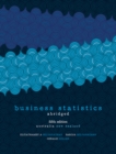 Image for Business Statistics - Abridged : Australia New Zealand Edition with Student Resource Access 12 Months
