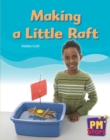 Image for Making a Little Raft