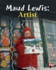 Image for MAUD LEWIS ARTIST