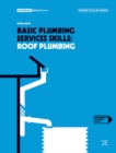 Image for Basic Plumbing Services Skills: Roof Plumbing