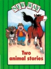 Image for New Way Green Level Platform Books - Two Animal Stories