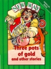 Image for New Way Green Level Parallel Book - Three Pots of Gold and Other Stories