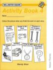 Image for Wellington Square Activity Book 4