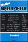 Image for The New Spell-well : Bk. 6