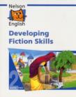 Image for Nelson English - Book 2 Developing Fiction Skills