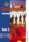 Image for Living Geography : Bk. 3 : Teacher&#39;s Homework and Assessment Book