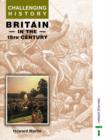 Image for Challenging History - Britain in the 19th Century