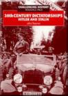 Image for Challenging History : 20th Century Dictatorships Hitler and Stalin Resource