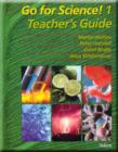 Image for Go for Science! : Bk. 1 : Teacher&#39;s Book