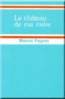Image for La Chateau De Ma Mere