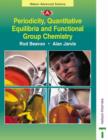 Image for Periodicity Quantitative Equilibria and Functional Group Chemistry