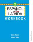 Image for Espanol para la Vida 3 - Workbook