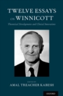 Image for Twelve essays on Winnicott: theoretical developments and clinical innovations