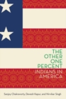Image for The other one percent  : Indians in America