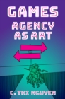Image for Games: Agency As Art