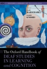Image for The Oxford handbook of deaf studies in learning and cognition