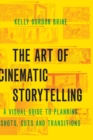 Image for The Art of Cinematic Storytelling