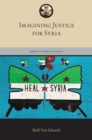 Image for Imagining Justice for Syria: Water Always Finds Its Way