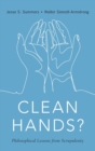 Image for Clean hands  : philosophical lessons from scrupulosity