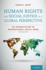 Image for Human rights and social justice in a global perspective  : an introduction to international social work
