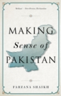 Image for Making Sense of Pakistan