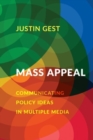 Image for Mass appeal  : communicating policy ideas in multiple media