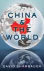 Image for China and the World