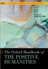 Image for The Oxford Handbook of the Positive Humanities