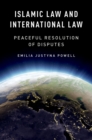 Image for Islamic law and international law: peaceful resolution of disputes
