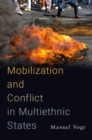 Image for Mobilization and Conflict in Multiethnic States