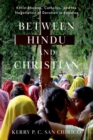 Image for Between Hindu and Christian