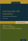 Image for Treating later-life depression  : a cognitive-behavioral therapy approach: Clinician guide