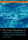 Image for The oxford handbook of obsessive-compulsive and related disorders