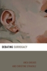 Image for Debating Surrogacy