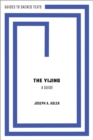 Image for The Yijing: A Guide